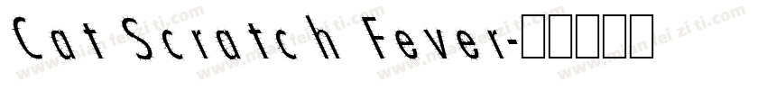 Cat Scratch Fever字体转换